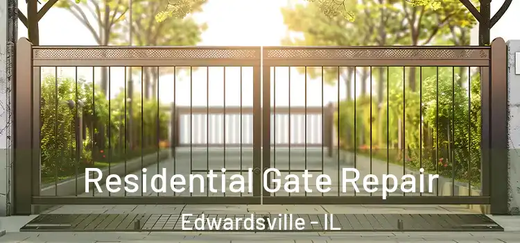 Residential Gate Repair Edwardsville - IL
